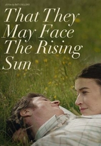 That They May Face the Rising Sun (2024)