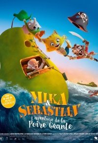 Mika & Sebastian : l’aventure de la Poire Géante (2018)
