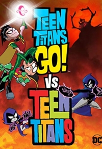 Teen Titans Go! Vs. Teen Titans (2020)