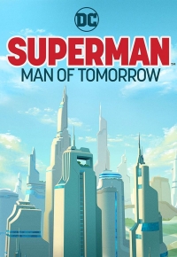 Superman: Man Of Tomorrow (2020)