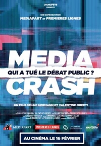 Media Crash - qui a tué le débat public ? (2022)